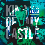 Mentol, Juliet - King of My Castle (Extended Mix)