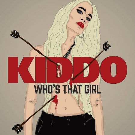 Kiddo - Who Is That Girl